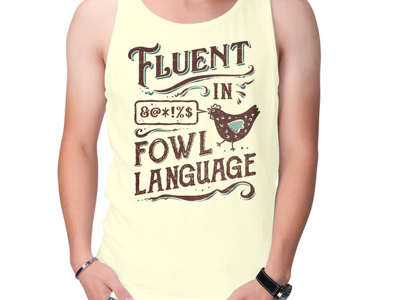 Fluent In Fowl Language