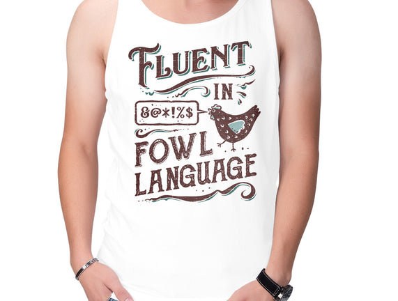Fluent In Fowl Language