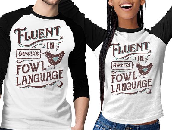 Fluent In Fowl Language