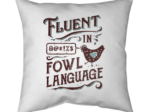 Fluent In Fowl Language