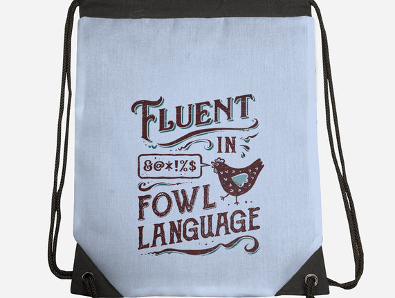 Fluent In Fowl Language