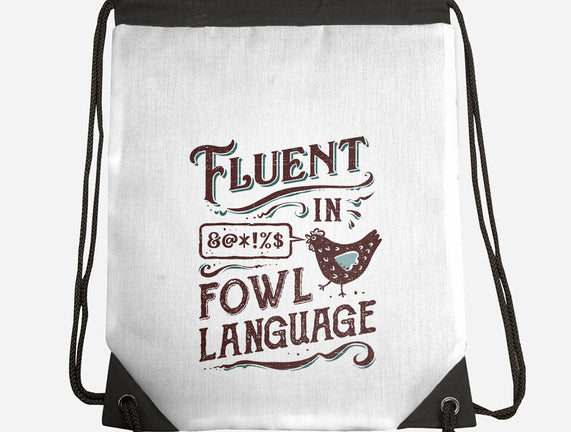 Fluent In Fowl Language