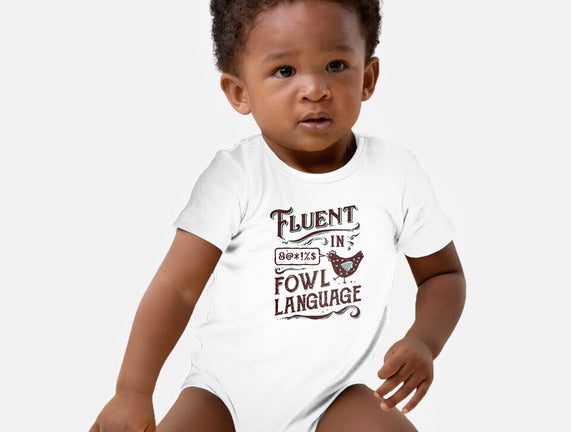 Fluent In Fowl Language