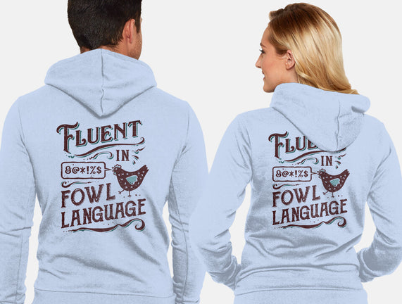 Fluent In Fowl Language