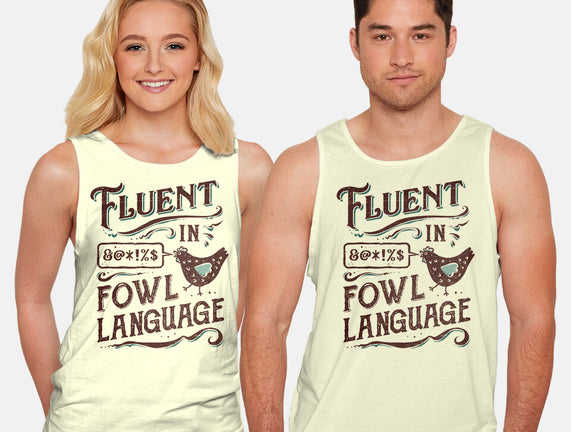 Fluent In Fowl Language