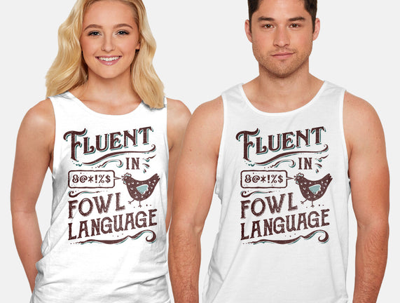 Fluent In Fowl Language