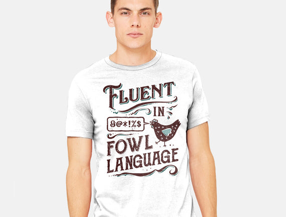 Fluent In Fowl Language