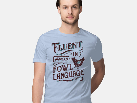 Fluent In Fowl Language