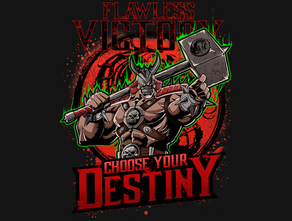 Choose Your Destiny