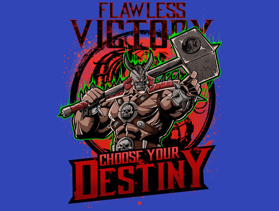 Choose Your Destiny