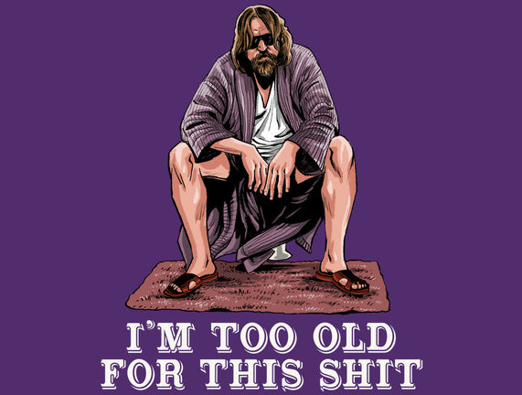 The Dude Is Too Old