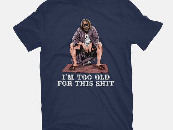 The Dude Is Too Old