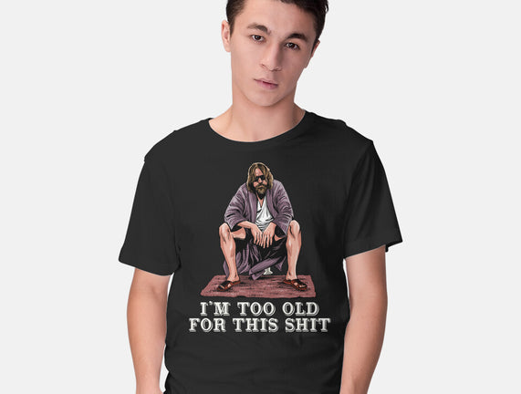 The Dude Is Too Old