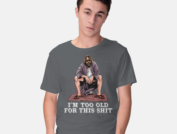 The Dude Is Too Old