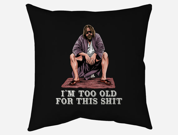 The Dude Is Too Old