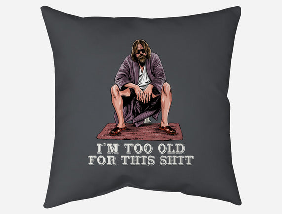 The Dude Is Too Old
