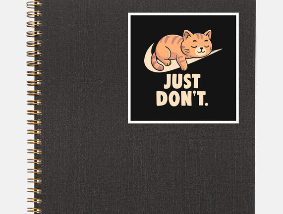 Just Don't