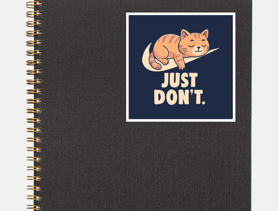 Just Don't