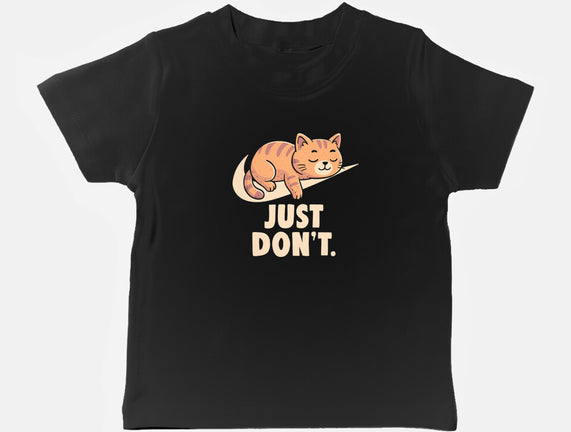 Just Don't