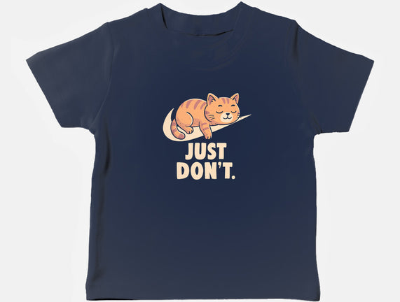 Just Don't