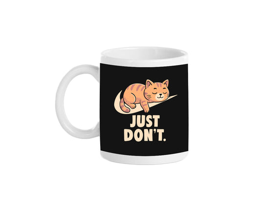 Just Don't