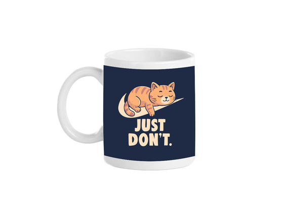 Just Don't