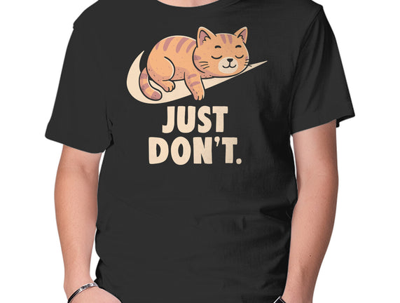 Just Don't