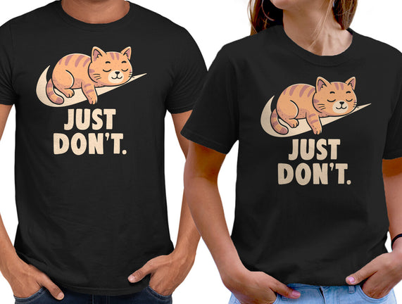 Just Don't