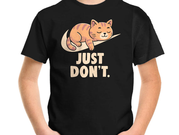 Just Don't