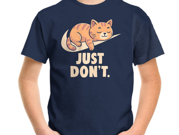 Just Don't