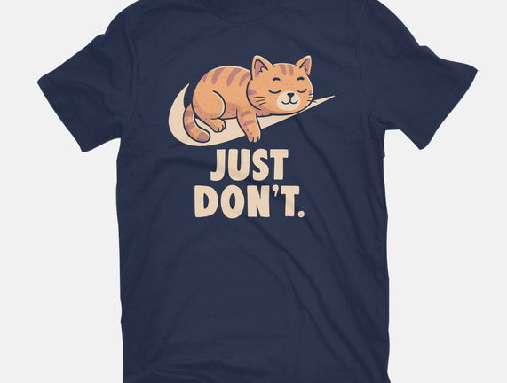 Just Don't