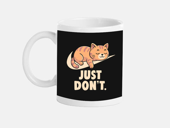 Just Don't