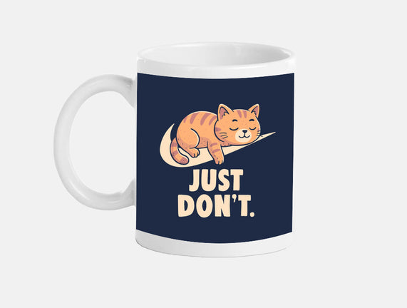 Just Don't