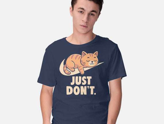 Just Don't