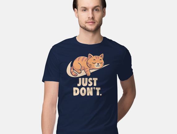 Just Don't