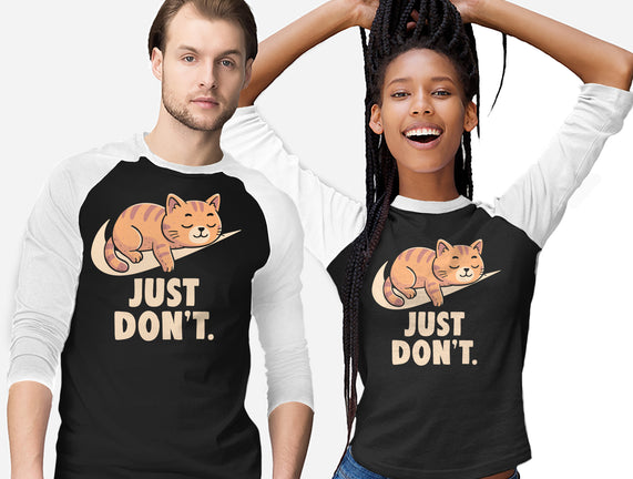 Just Don't