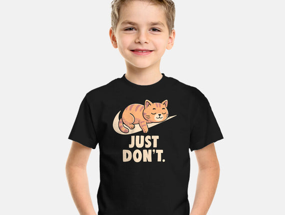 Just Don't
