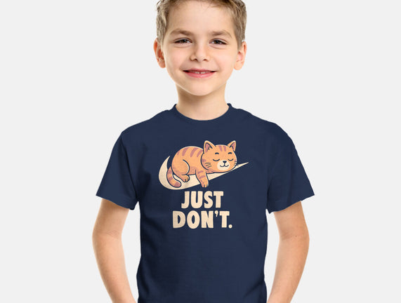 Just Don't
