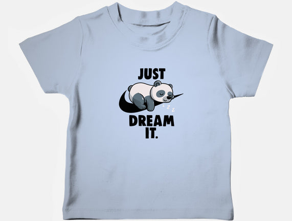 Just Dream It