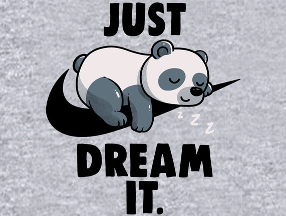 Just Dream It