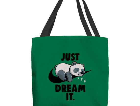 Just Dream It