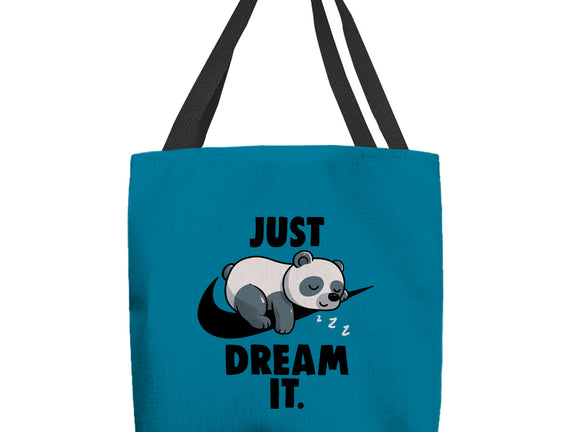 Just Dream It