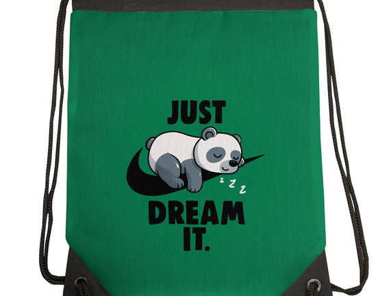 Just Dream It