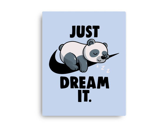Just Dream It