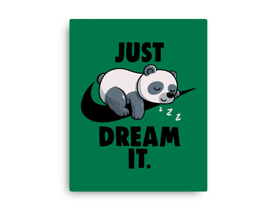 Just Dream It