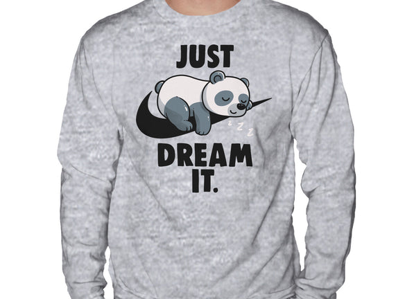 Just Dream It