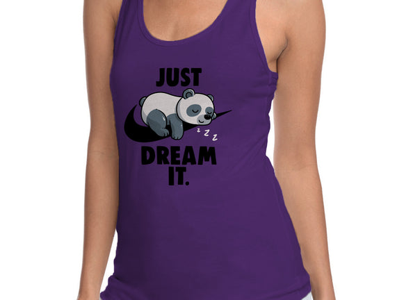 Just Dream It