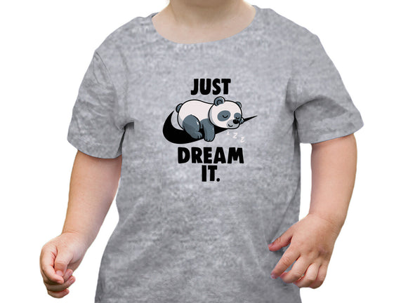 Just Dream It