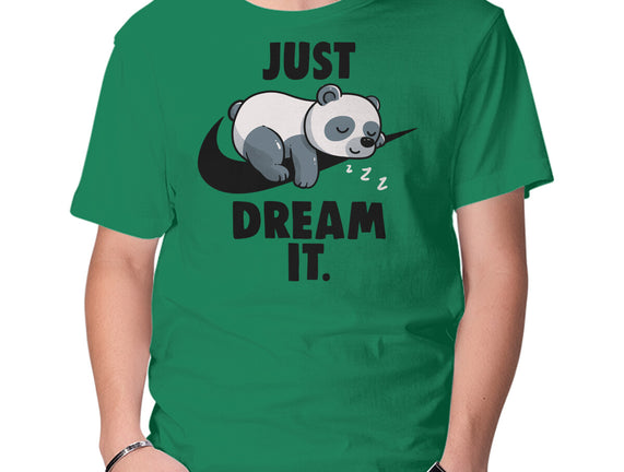 Just Dream It