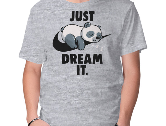 Just Dream It